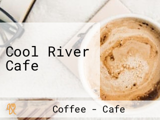 Cool River Cafe