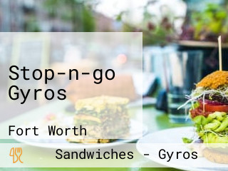 Stop-n-go Gyros