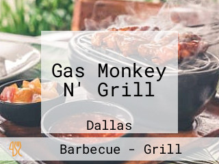 Gas Monkey N' Grill