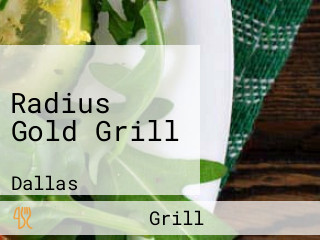 Radius Gold Grill