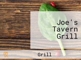 Joe's Tavern Grill