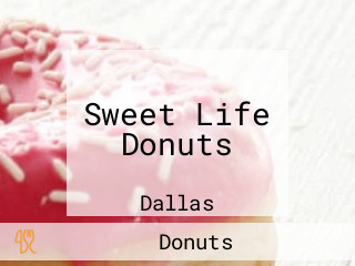 Sweet Life Donuts