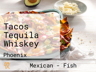 Tacos Tequila Whiskey