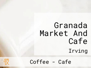 Granada Market And Cafe