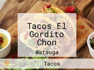 Tacos El Gordito Chon