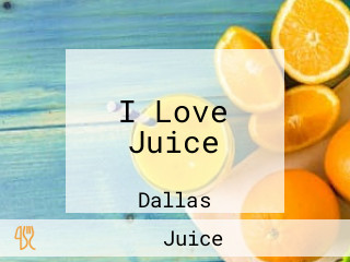 I Love Juice