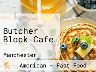 Butcher Block Cafe