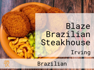 Blaze Brazilian Steakhouse