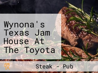 Wynona's Texas Jam House At The Toyota Music Factory