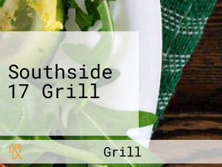 Southside 17 Grill