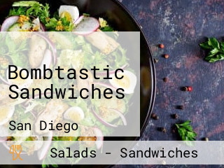 Bombtastic Sandwiches