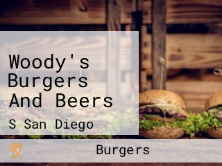 Woody's Burgers And Beers