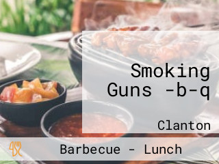 Smoking Guns -b-q