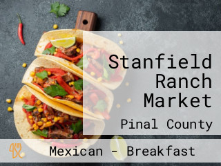 Stanfield Ranch Market