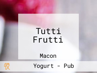 Tutti Frutti