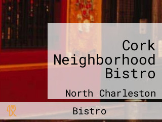 Cork Neighborhood Bistro