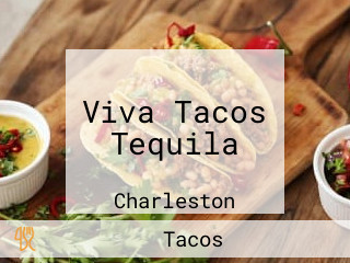 Viva Tacos Tequila