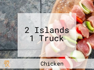 2 Islands 1 Truck