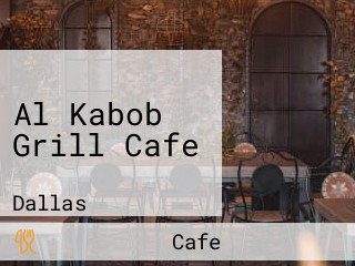 Al Kabob Grill Cafe