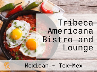 Tribeca Americana Bistro and Lounge