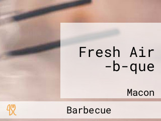 Fresh Air -b-que