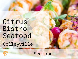 Citrus Bistro Seafood