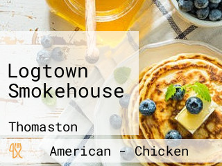 Logtown Smokehouse