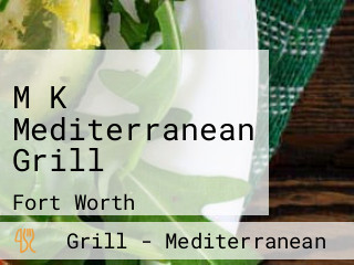 M K Mediterranean Grill