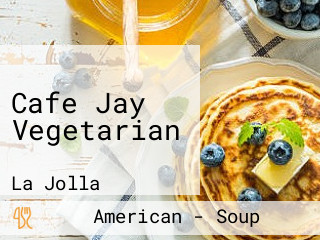 Cafe Jay Vegetarian