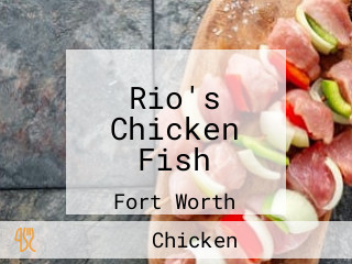 Rio's Chicken Fish