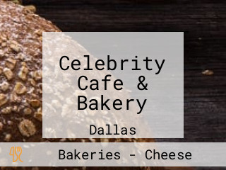 Celebrity Cafe & Bakery