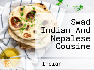 Swad Indian And Nepalese Cousine