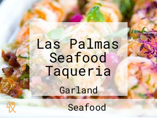 Las Palmas Seafood Taqueria