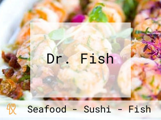 Dr. Fish