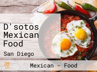 D'sotos Mexican Food