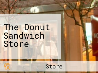 The Donut Sandwich Store