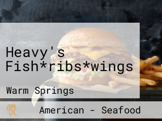 Heavy's Fish*ribs*wings