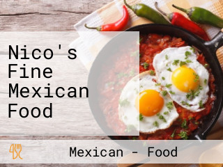 Nico's Fine Mexican Food