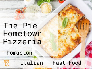 The Pie Hometown Pizzeria