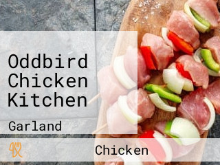 Oddbird Chicken Kitchen