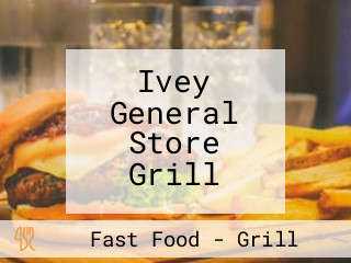 Ivey General Store Grill