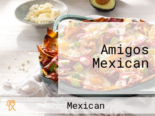 Amigos Mexican