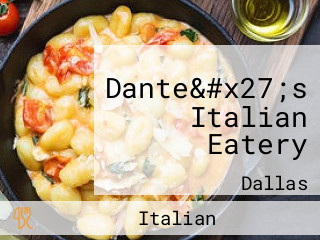 Dante&#x27;s Italian Eatery