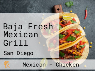 Baja Fresh Mexican Grill