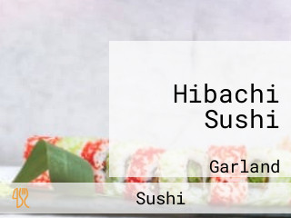 Hibachi Sushi