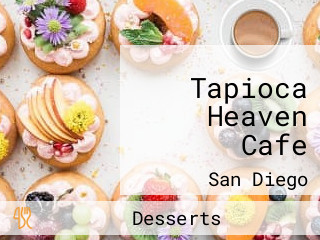 Tapioca Heaven Cafe