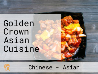 Golden Crown Asian Cuisine