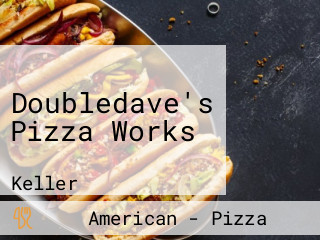 Doubledave's Pizza Works