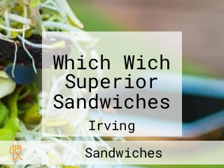 Which Wich Superior Sandwiches