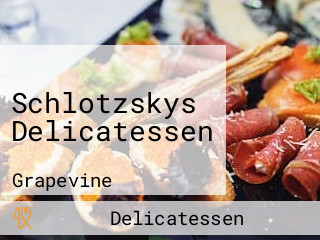 Schlotzskys Delicatessen